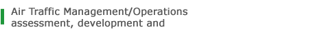 Air Traffic Control Operations assessment, development and improvement